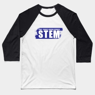 Science engineering technology mathematics STEM Design for science students Baseball T-Shirt